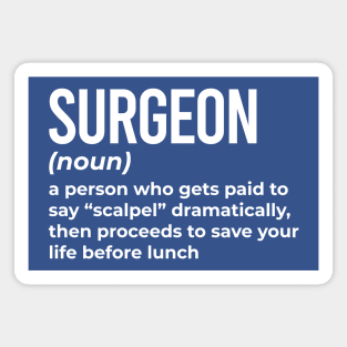 Surgeon - Funny Definition #2 Magnet